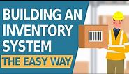 How to Build An Inventory Tracking System with Barcodes