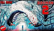 DOGMAN 2 - THE WRATH | Full KILLER DOG HORROR Movie HD