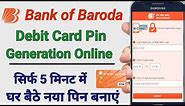 how to generate bank of baroda debit card pin online | bank of baroda atm pin generation online
