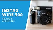 Fujifilm Instax Wide 300 - Anleitung & Review