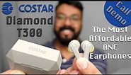 Indepth Costar Diamond T300 Earbuds Review | Call Demo & Sound Tested | Best TWS Under 2000?