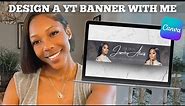 HOW TO DESIGN A YOUTUBE BANNER | BEGINNER FRIENDLY W/ CANVA