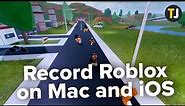 How To Record Roblox On MacOS or IOS