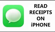 How To Enable or Disable Read Receipts On iPhone