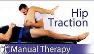 Hip Traction | Primary & Secondary Assessment and Treatment