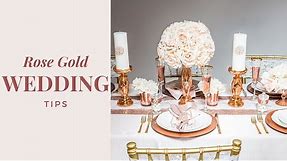 Rose Gold Wedding Decor Tips - 5 easy and affordable ideas