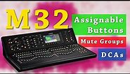 X32/M32 Assign custom buttons, Mute groups & DCAs (Step by step Tutorial)
