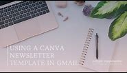 Using a Canva Newsletter Template in Gmail