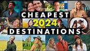 12 INSANELY CHEAP Budget Travel Destinations to Visit in 2024 | Told By Expert Travellers