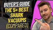 TOP 5 BEST Shark Vacuums - Best Shark Vacuum Cleaner Review (2023)