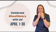 Celebrate Deaf History with us!