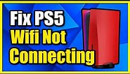 How to Fix WIFI Internet Not Connecting on PS5 (Wireless Settings)