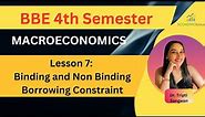 Macroeconomics | BBE | Unit 1 | Lesson 7: Binding and Non- Binding Borrowing Constraint | Fisher
