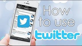 How to Use Twitter: App Tutorial (HD)