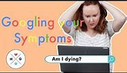 Using an Online Symptom Checker | Meme-ish | HelloGiggles
