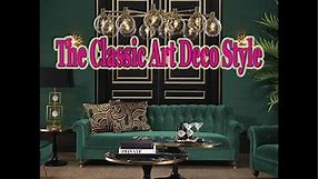 Classic Art Deco Home Decor Style.