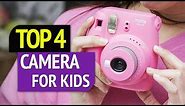 TOP 4: Best Camera for kids