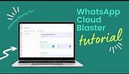 Full Tutorial WhatsApp Cloud Blaster