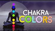 7 Chakra Colors And Meanings Revealed