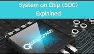 System on Chip (SoC) Explained