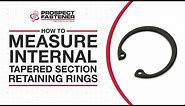 How to Measure Internal Tapered Section Retaining Rings