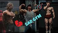 Sad Gym Motivation TikTok | Sad Gym Motivation Videos 2024 | Sad gym TikTok