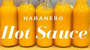Habanero Hot Sauce | How to Make Easy and Delicious Homemade Hot Sauce