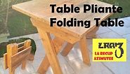 Table Pliante / Folding Table