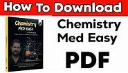 How To Download Chemistry Med Easy book Pdf