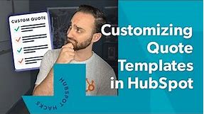 How Do I Customize Quote Templates in HubSpot?
