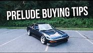 SO YOU WANT TO BUY A HONDA PRELUDE...