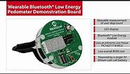 Microchip's Wearable Bluetooth® Low Energy Pedometer Demonstration Board