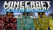 Minecraft | GOLEM WORLD! (Mo' Golems!) | Mod Showcase [1.6.2]