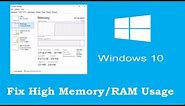Windows 10 Memory Management - High Memory Usage