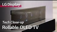 [Tech Close-up] LG Display’s Rollable OLED TV, a new paradigm in the TV industry