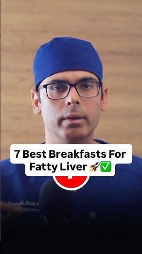 Gut Doctor Reveals - 7 Best Breakfasts For Fatty Liver 🚀✅
