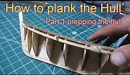 How To Plank The Hull Of A Wooden Model Boat / Ship Part 1: Marking And Measuring Up