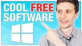 Top 10 Cool Free Windows Software (You'll Really Want)