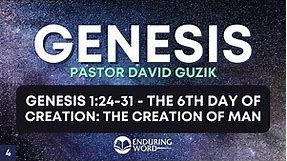 The 6th Day Of Creation-The Creation Of Man - Genesis 1:24-31
