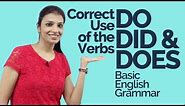 Correct use of Verbs Do, Did & Does – Learn Basic English Grammar (Tenses)