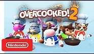 Overcooked! 2 Pre-order Trailer - Nintendo Switch