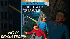 The Hardy Boys Book 1: The Tower Treasure (Remastered) - Full Unabridged Audiobook
