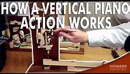 How A Vertical Piano Action Works I HOWARD PIANO INDUSTRIES