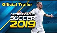 Dream League Soccer 2019 Trailer (Official)