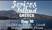 Serifos Island, Greece June 2022 Day 10 - Livadakia Beach, Livadi, Serifos island - Piraeus 4k UHD