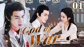 God of War- 01｜ Lin Gengxin and Zhao Liying once again team up in a costume drama