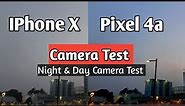 google pixel 4a camera test vs iPhone x camera
