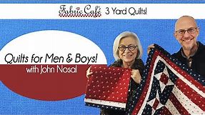 Quilts for Men & Boys - 3-Yard Quilts from Fabric Cafe