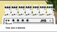 JHS 3 Series Demo: A Collection of $99 Effects
