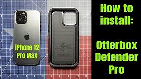 Otterbox Defender Pro for iPhone 12 Pro Max : How To Install